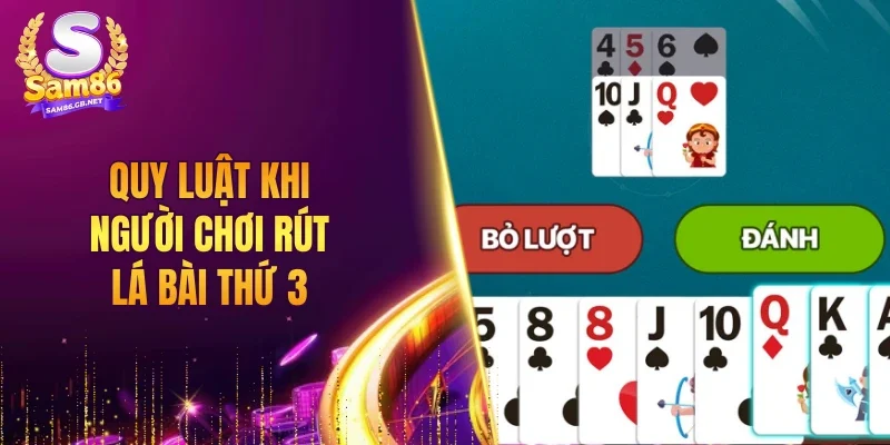 Quy luật khi người chơi rút lá bài thứ 3